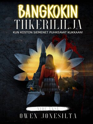 cover image of Bangkokin Tiikerililja